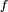 scriptstyle{f}